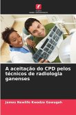 A aceitação do CPD pelos técnicos de radiologia ganenses