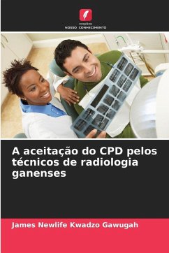 Cover A aceitação do CPD pelos técnicos de radiologia ganenses