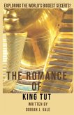 The Romance of King Tut