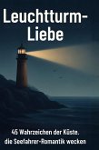 Leuchtturm-Liebe