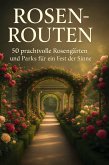 Rosen-Routen
