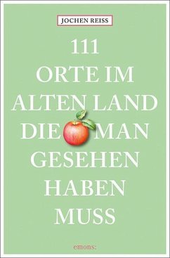 Cover 111 Orte im Alten Land, die man gesehen haben muss