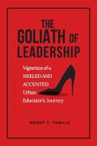The Goliath of Leadership The Goliath of Leadership