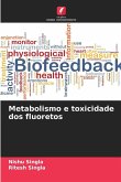 Metabolismo e toxicidade dos fluoretos Metabolismo e toxicidade dos fluoretos