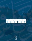 Bir Kutlu Sefer - Hicret