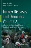 Turkey Diseases and Disorders Volume 2