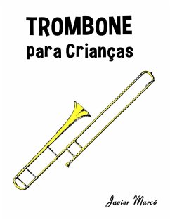 Trombone para Crianças - Marcó, Javier