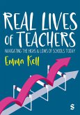 Real Lives of Teachers Real Lives of Teachers