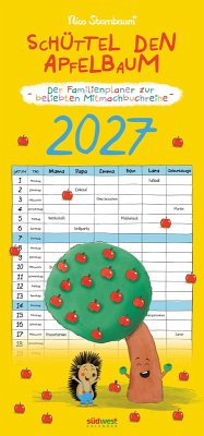 Schüttel den Apfelbaum - der Familienplaner zur beliebten Mitmachbuchreihe von Nico Sternbaum - Monats-Wandkalender 2027 zum Aufhängen, mit Spiralbindung, 22,4 x 48,5 cm - Sternbaum, Nico