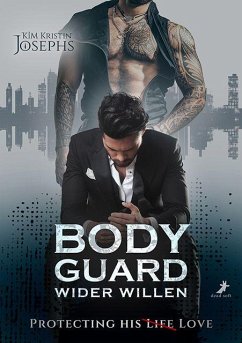 Cover Bodyguard wider Willen - Protecting his (Life) Love