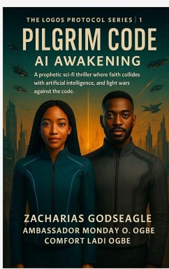 Cover The Logos Protocol - Book 1- PILGRIM CODE - AI Awakening