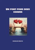 Un pont pour deux coeurs Un pont pour deux coeurs