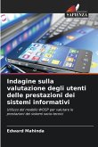 Indagine sulla valutazione degli utenti delle prestazioni dei sistemi informativi