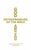 God, Entrepreneurs of the Bible and You