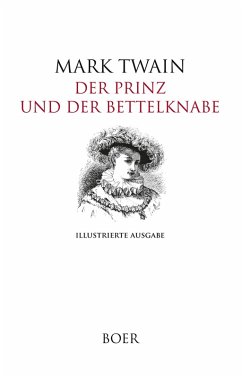Der Prinz und der Bettelknabe - Twain, Mark Der Prinz und der Bettelknabe - Twain, Mark