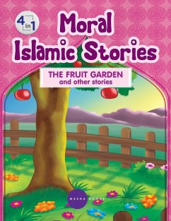 Cover Moral Islamic Stories - The Fruit Garden and other stories - 4 in 1