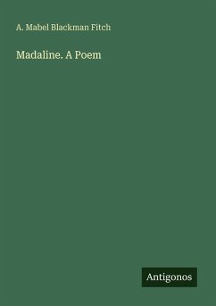 Cover Madaline. A Poem