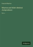 Wharton and Stille's Medical Jurisprudence
