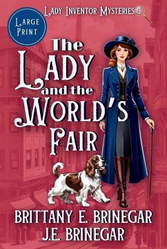 The Lady and the World's Fair - Brinegar, Brittany E.; Brinegar, J. E.