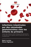 Infections intestinales par des nématodes géohelminthes chez les enfants du primaire