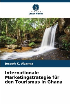 Cover Internationale Marketingstrategie für den Tourismus in Ghana