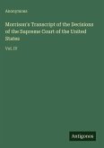 Morrison's Transcript of the Decisions of the Supreme Court of the United States