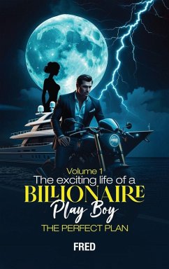 The Wild Adventures of Brad the Billionaire Playboy - Morales, Fred