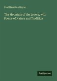 The Mountain of the Lovers, with Poems of Nature and Tradition