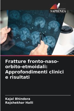 Cover Fratture fronto-naso-orbito-etmoidali: Approfondimenti clinici e risultati