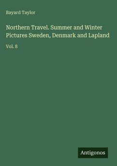 Cover Northern Travel. Summer and Winter Pictures Sweden, Denmark and Lapland
