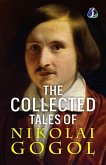 The Collected Tales of Nikolai Gogol - International Bestseller