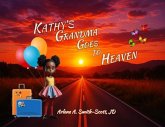 Kathy's Grandma Goes to Heaven (eBook, ePUB)
