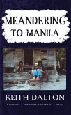 Meandering to Manila (eBook, ePUB) Meandering to Manila (eBook, ePUB)
