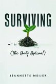 SURVIVING (eBook, ePUB)