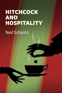Hitchcock and Hospitality (eBook, ePUB) - Schantz, Ned