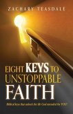 8 Keys to Unstoppable Faith (eBook, ePUB)