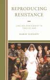 Reproducing Resistance (eBook, PDF) Reproducing Resistance (eBook, PDF)