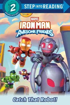 Cover Iron Man and His Awesome Friends: Catch That Robot! (Marvel) (eBook, ePUB)