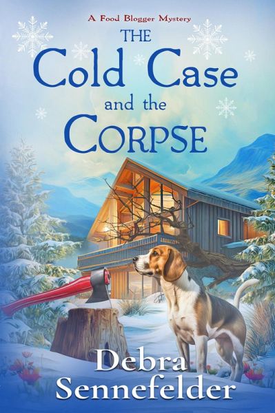 The Cold Case and the Corpse (A Food Blogger Mystery, #8) (eBook, ePUB) The Cold Case and the Corpse (A Food Blogger Mystery, #8) (eBook, ePUB)