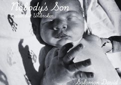 Nobody's Son: Beaten but Unbroken (Still Breating, #1) (eBook, ePUB) - David, Solomon