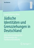 Jüdische Identitäten und Grenzziehungen in Deutschland (eBook, PDF)