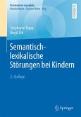 Semantisch-lexikalische Störungen bei Kindern (eBook, PDF)
