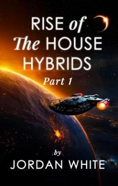 Cover Rise of the House Hybrids (eBook, ePUB)
