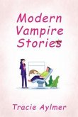 Modern Vampire Stories (eBook, ePUB)