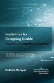 Guidelines for Designing Usable Health Information Systems (eBook, ePUB)