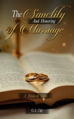 Cover The Sanctity and Honoring of Marriage (eBook, ePUB)