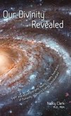 Our Divinity Revealed (eBook, ePUB)