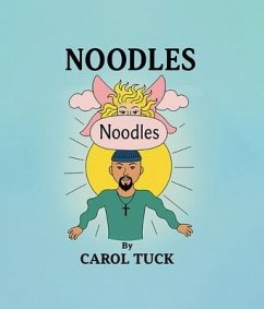 Noodles (eBook, ePUB) - Tuck, Carol