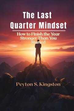 Cover The Last Quarter Mindset (eBook, ePUB)