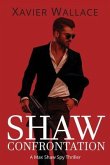 Shaw Confrontation (eBook, ePUB)